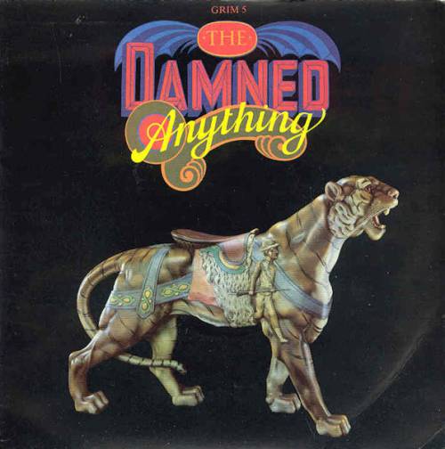 The Damned : Anything.